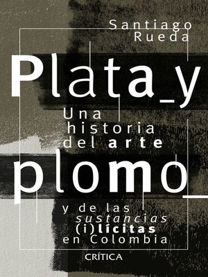 cover image of Plata y plomo